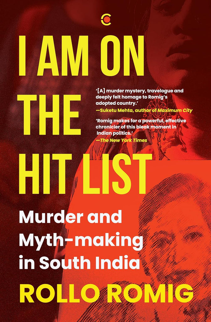I Am on the Hit List: Murder and Myth - making in South India - Beetle Book Shop