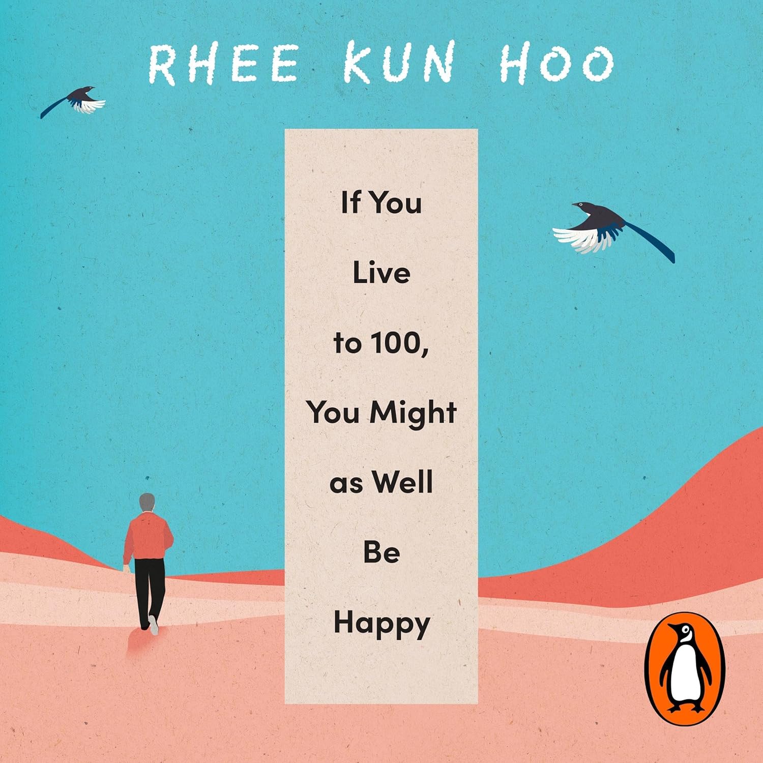 If You Live To 100, You Might As Well Be Happy - Beetle Book Shop