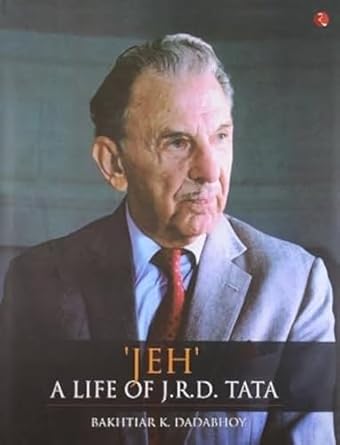 'JEH' A LIFE OF J.R.D. TATA - Beetle Book Shop