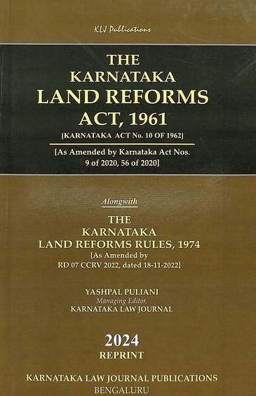 Karnataka Land Reforms Act 1961 Karnataka Act No 10 Of 1962 Alongwith Land Reforms Rules 1974 - Beetle Book Shop