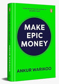 Make Epic Money (Hardcover) by Ankur Warikoo - Beetle Book Shop