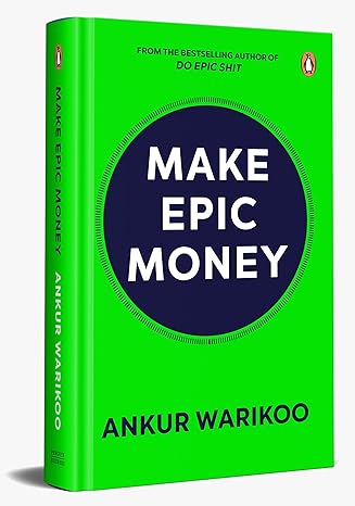 Make Epic Money (Hardcover) by Ankur Warikoo - Beetle Book Shop