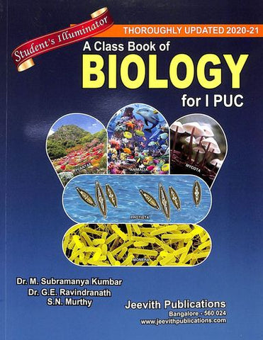 Student Illuminator : Class Book Of Biology For 1st Puc