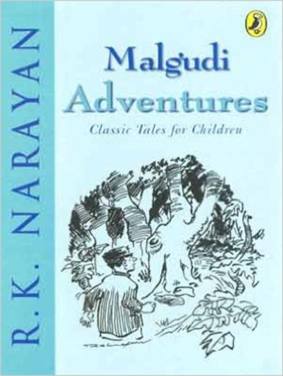 Malgudi Adventures Classic Tales For Children by Rk Narayan