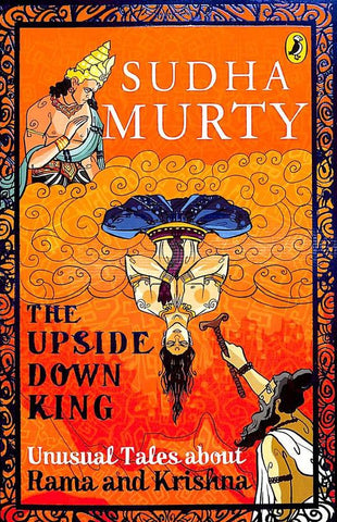 The Upside - Down King : Mythology|The Upside - Down King : Mythology