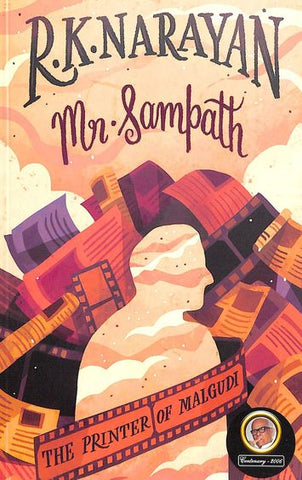 Mr Sampath The Printer Of Malgudi by Rk Narayan