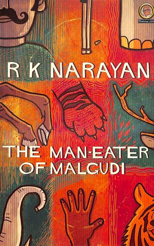 Man Eater Of Malgudi by Rk Narayan