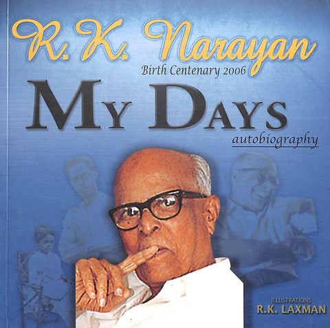 My Days Autobiography by Rk Narayan