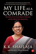 My Life as a Comrade : The Story of an Extraordinary Politician and the World That Shaped Her - Beetle Book Shop