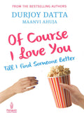 Of Course I Love You! - Beetle Book Shop
