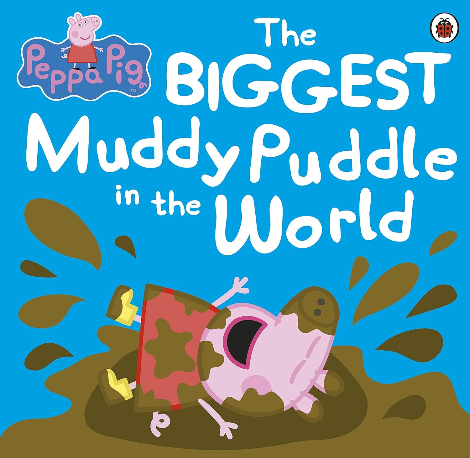 Peppa Pig: The BIGGEST Muddy Puddle in the World Picture Book [Paperback] - Beetle Book Shop