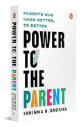 Power To The Parent: Parents Who Know Better, Do Better - Beetle Book Shop