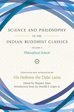 SCIENCE & PHILOSOPHY IN THE INDIAN BUDDHIST CLASSICS(VOL 3) - Beetle Book Shop