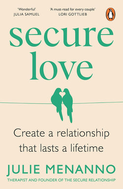 Secure Love: Create a Relationship That Lasts a Lifetime - Beetle Book Shop