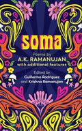 Soma: Poems by A.K. Ramanujan - Beetle Book Shop