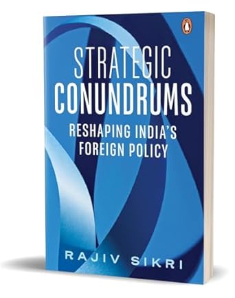 Strategic Conundrums: Reshaping Indias Foreign Policy - Beetle Book Shop