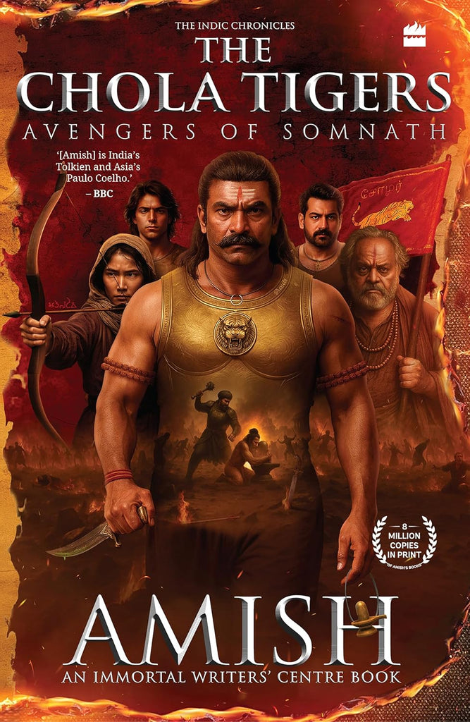 The Chola Tigers: Avengers of Somnath - A Historical Fiction by Amish | Bestselling Author of The Immortals of Meluha | Indian History Adventure - Beetle Book Shop