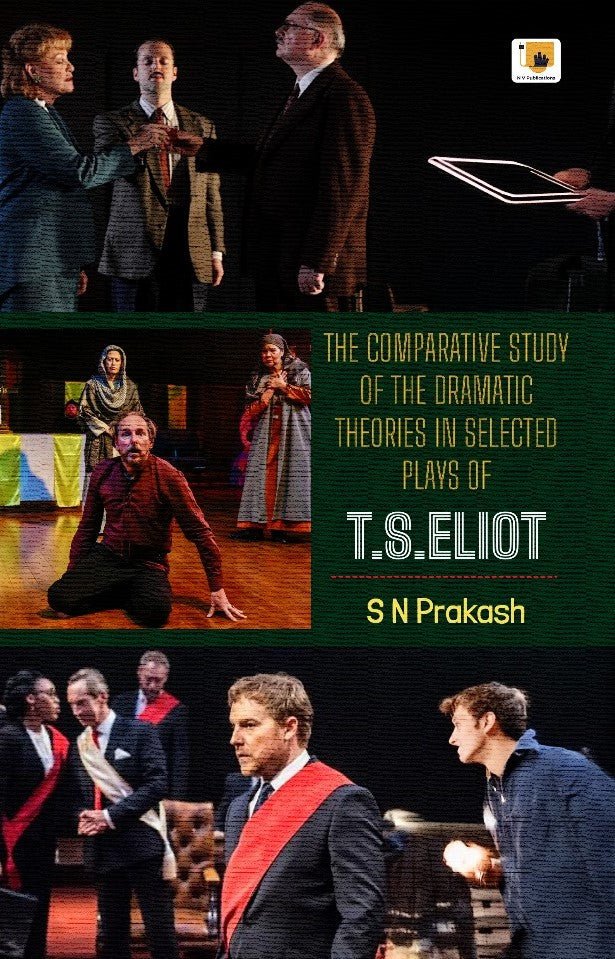 The Comparative Study Of The Dramatic Theories In Selected Plays Of T.S Eliot - Beetle Book Shop