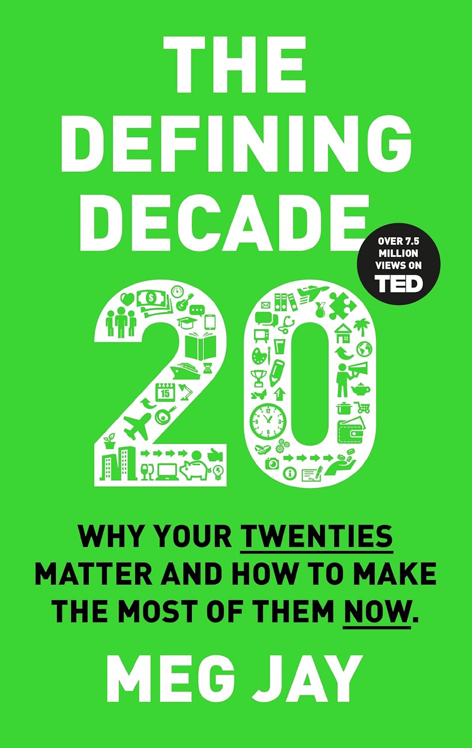 The Defining Decade : Why Your Twenties Matter and How to Make the Most of Them Now - Beetle Book Shop