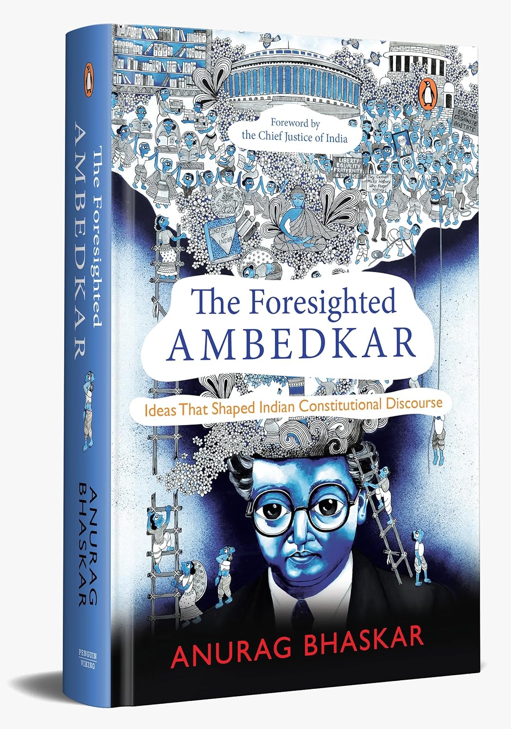 The Foresighted Ambedkar: Ideas That Shaped Indian Constitutional Discourse - Beetle Book Shop