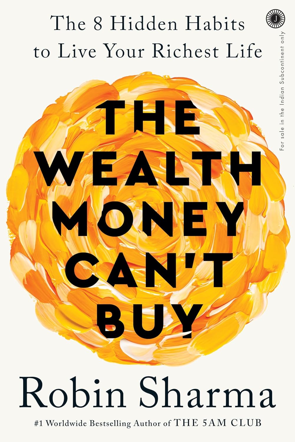 The Wealth Money Can't Buy: The 8 Hidden Habits to Live Your Richest Life Paperback - Beetle Book Shop