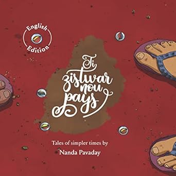 TIZISTWAR NOU PAYS - TALES OF SIMPLER TIMES ENGLISH EDITIONS - Beetle Book Shop