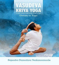 Vasudeva Kriya Yoga - Divinity in Yoga - Beetle Book Shop