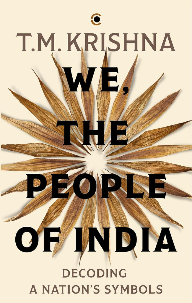 We, the People of India: Decoding a Nation’s Symbols - Beetle Book Shop
