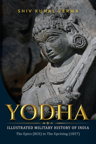 Yodha, Illustrated Military History of India - Beetle Book Shop