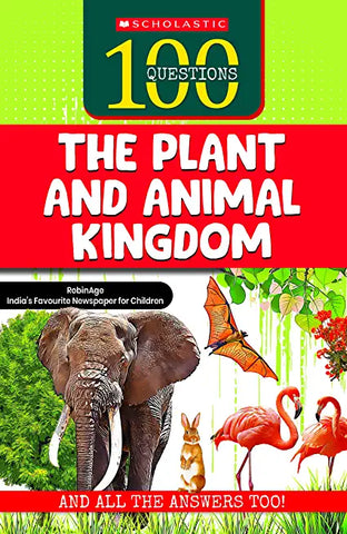 100 Questions: The Plant and Animal Kingdom