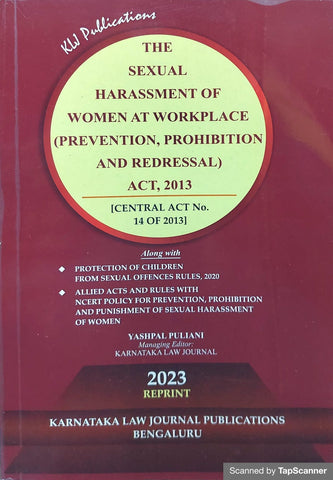 THE SEXUAL HARASSMENT OF WOMEN AT WORKPLACE (PREVENTION, PROHIBITION AND REDRESSAL)