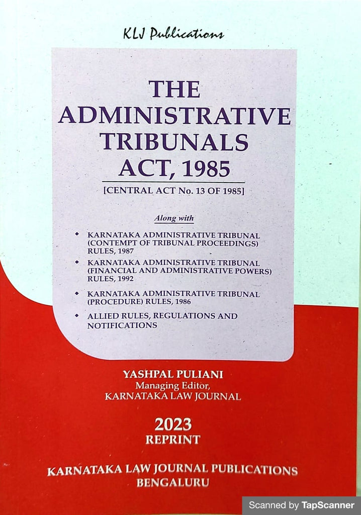 THE ADMINISTRATIVE TRIBUNALS ACT, 1985 [CENTRAL ACT No. 13 OF 1985]