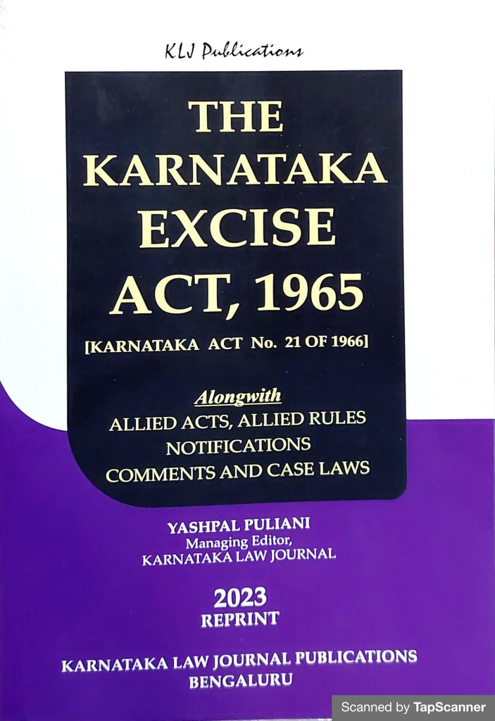 THE KARNATAKA EXCISE ACT, 1965 [KARNATAKA ACT No. 21 OF 1966]