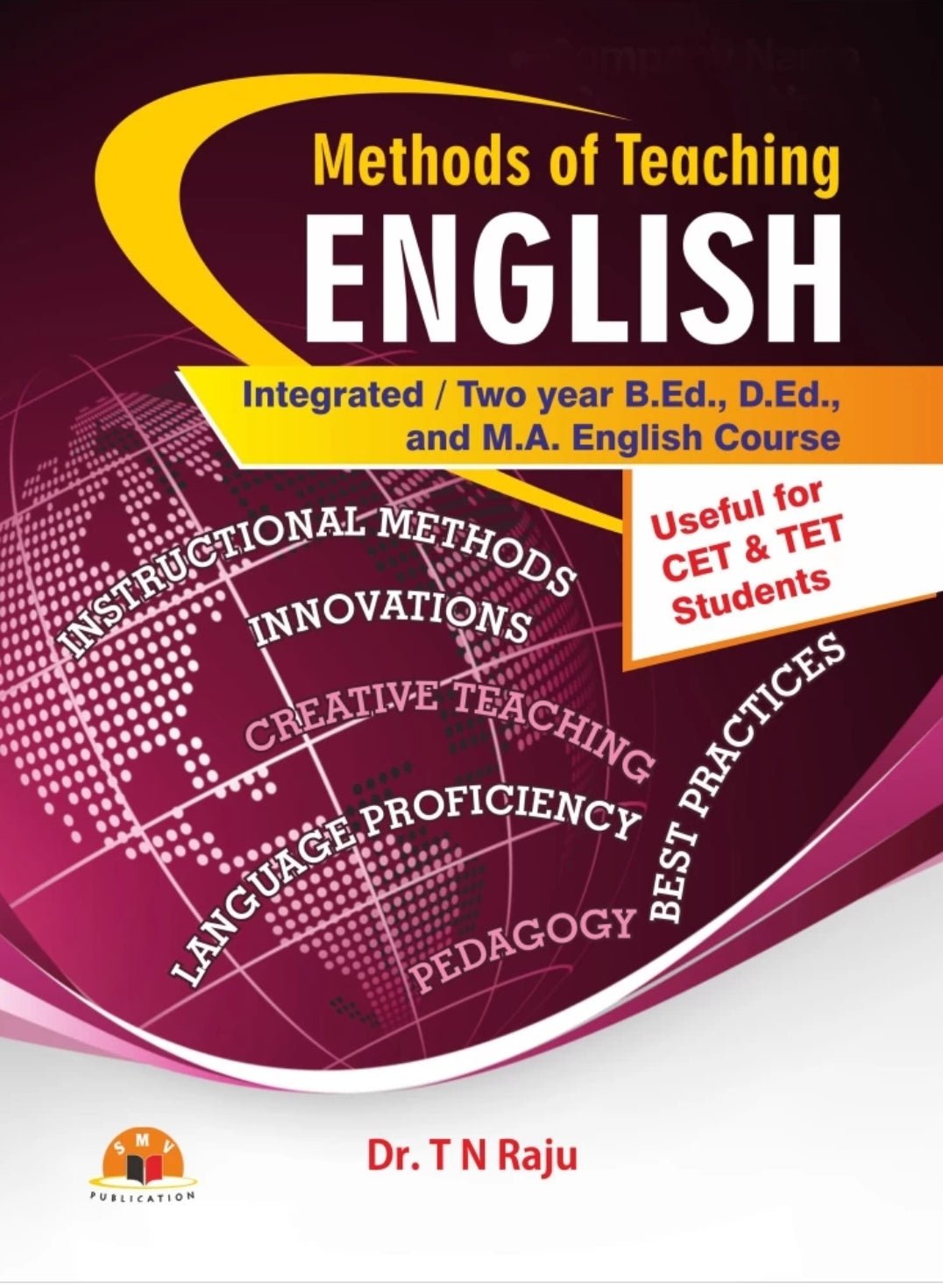 Methods of Teaching ENGLISH Integrated / Two year B.Ed., D.Ed., and M.A. English Course - Beetle Book Shop