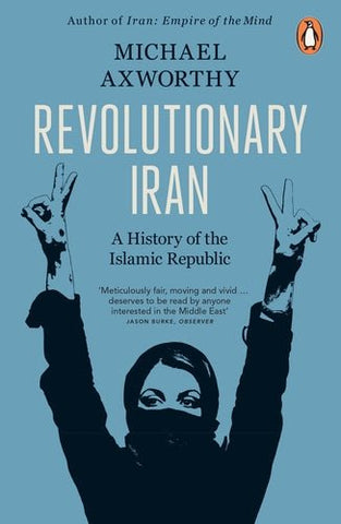 Revolutionary Iran A History of the Islamic Republic Second Edition - Beetle Book Shop
