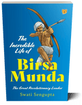 The Incredible Life of Birsa Munda: The Great Revolutionary Leader - Beetle Book Shop