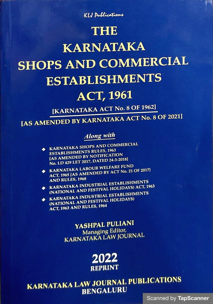 THE KARNATAKA SHOPS AND COMMERCIAL ESTABLISHMENTS ACT, 1961 [KARNATAKA ACT No. 8 OF 1962] - Beetle Book Shop